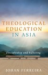 Theological Education in Asia