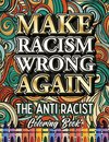 MAKE RACISM WRONG AGAIN