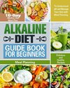 Alkaline Diet Guide Book for Beginners