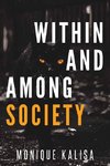 Within and Among Society