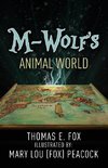 M-Wolf's Animal World