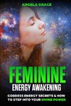 Feminine Energy Awakening