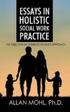 Essays in Holistic Social Work Practice