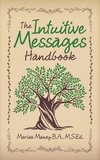 The Intuitive Messages Handbook