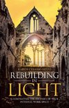 Rebuilding in Light