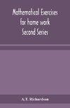 Mathematical exercises for home work Second Series