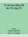 The Celtic review (Volume VIII) may 1912 to may 1913