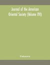 Journal of the American Oriental Society (Volume XVI)