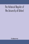 The historical register of the University of Oxford