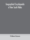 Geographical encyclopaedia of New South Wales