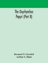 The Oxyrhynchus papyri (Part II)