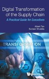 Digital Transformation of the Supply Chain