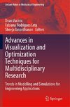 Advances in Visualization and Optimization Techniques for Multidisciplinary Research