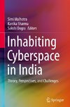 Inhabiting Cyberspace in India