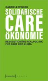 Solidarische Care-Ökonomie