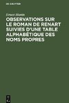 Observations sur le roman de Renart suivies d'une table alphabétique des noms propres