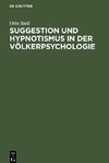 Suggestion und Hypnotismus in der Völkerpsychologie