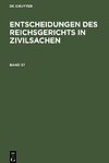 Entscheidungen des Reichsgerichts in Zivilsachen, Band 37, Entscheidungen des Reichsgerichts in Zivilsachen Band 37