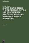 Einführung in die theoretische Physik mit besonderer Berücksichtigung ihrer modernen Probleme, Band 1, Einführung in die theoretische Physik mit besonderer Berücksichtigung ihrer modernen Probleme Band 1