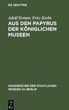 Aus den Papyrus der Königlichen Museen