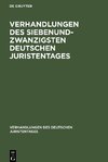 Verhandlungen des Siebenundzwanzigsten Deutschen Juristentages