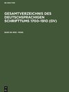 Gesamtverzeichnis des deutschsprachigen Schrifttums 1700-1910 (GV), Band 98, Mod - Mons