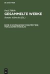 Gesammelte Werke, Band 3, Das religiose Fundament des moralischen Handelns