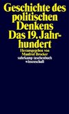 Geschichte des politischen Denkens. Das 19. Jahrhundert