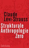 Strukturale Anthropologie Zero