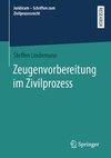 Zeugenvorbereitung im Zivilprozess