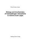 Biology and biochemistry of host-pathogen interactions in marine brown algae