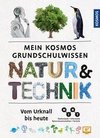 Mein Kosmos Grundschulwissen Natur und Technik