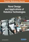 Novel Design and Applications of Robotics Technologies