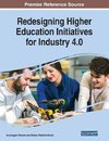 Redesigning Higher Education Initiatives for Industry 4.0