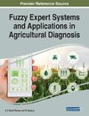 Fuzzy Expert Systems and Applications in Agricultural Diagnosis