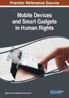 Mobile Devices and Smart Gadgets in Human Rights