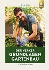 Der Werker. Grundlagen Gartenbau