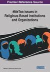 #MeToo Issues in Religious-Based Institutions and Organizations