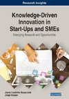 Knowledge-Driven Innovation in Start-Ups and SMEs