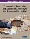 Conservation, Restoration, and Analysis of Architectural and Archaeological Heritage