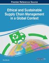 Ethical and Sustainable Supply Chain Management in a Global Context