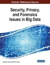 Security, Privacy, and Forensics Issues in Big Data