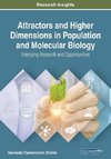 Attractors and Higher Dimensions in Population and Molecular Biology