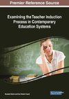 Examining the Teacher Induction Process in Contemporary Education Systems