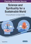 Science and Spirituality for a Sustainable World