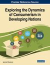 Exploring the Dynamics of Consumerism in Developing Nations