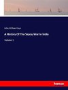 A History Of The Sepoy War In India