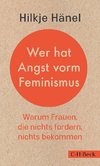 Wer hat Angst vorm Feminismus?