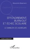 Effondrement, burn-out et échec scolaire