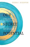 Our Secret Potential